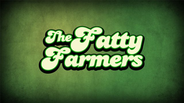 The Fatty Farmers
